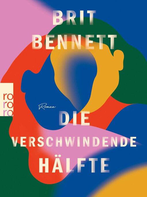Title details for Die verschwindende Hälfte by Brit Bennett - Wait list